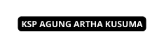 KSP AGUNG ARTHA KUSUMA